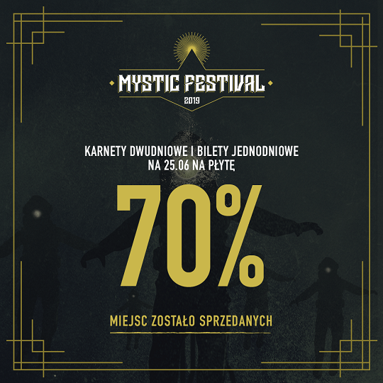 MYSTIC FESTIVAL 2019: Kończą się bilety na płytę na 25 czerwca