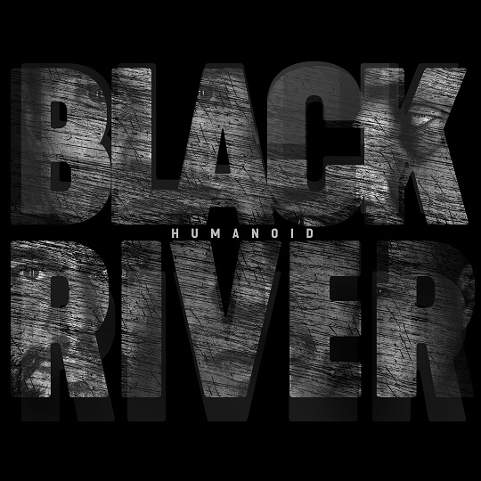 „HUMANOID” BLACK RIVER JUŻ OD DZIŚ W SKLEPACH!