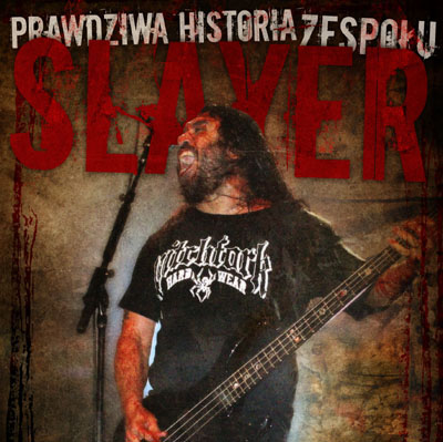 Pierwsza na świecie biografia Slayera!