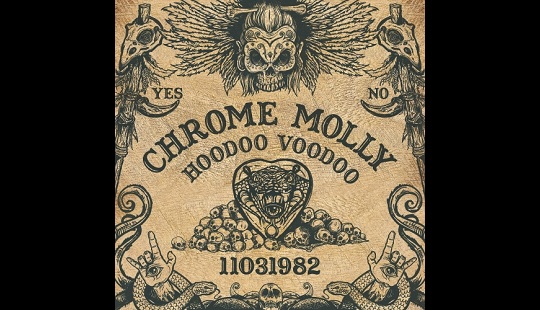 Chrome Molly prezentują album „Hoodoo Voodoo”!