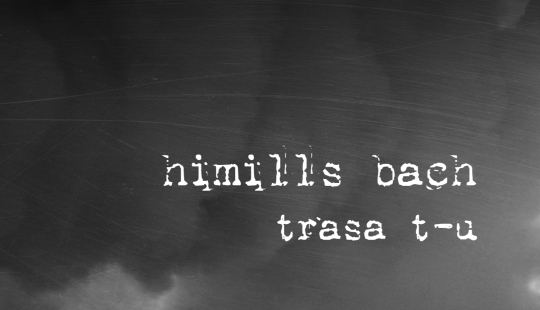 HIMILLS BACH przedstawia słuchowisko historyczne „Trasa T-U”