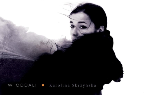 Karolina Skrzyńska: debiutancki album już dostępny! 