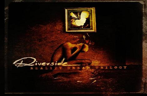 RIVERSIDE: Reality Dream Trilogy Box